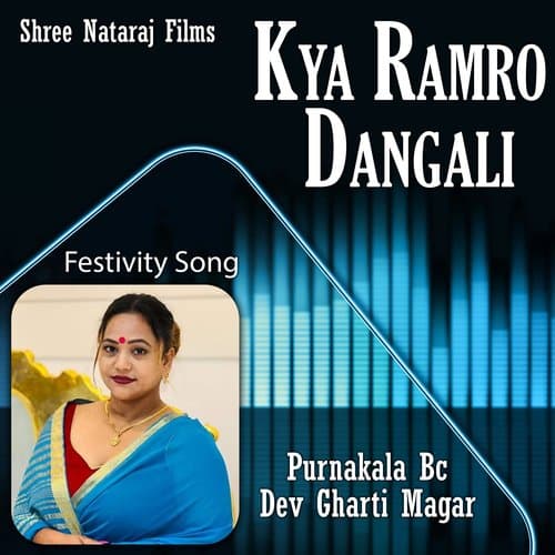 Kya Ramro Dangali