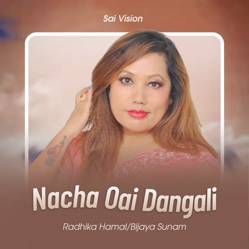 Nacha Oai Dangali